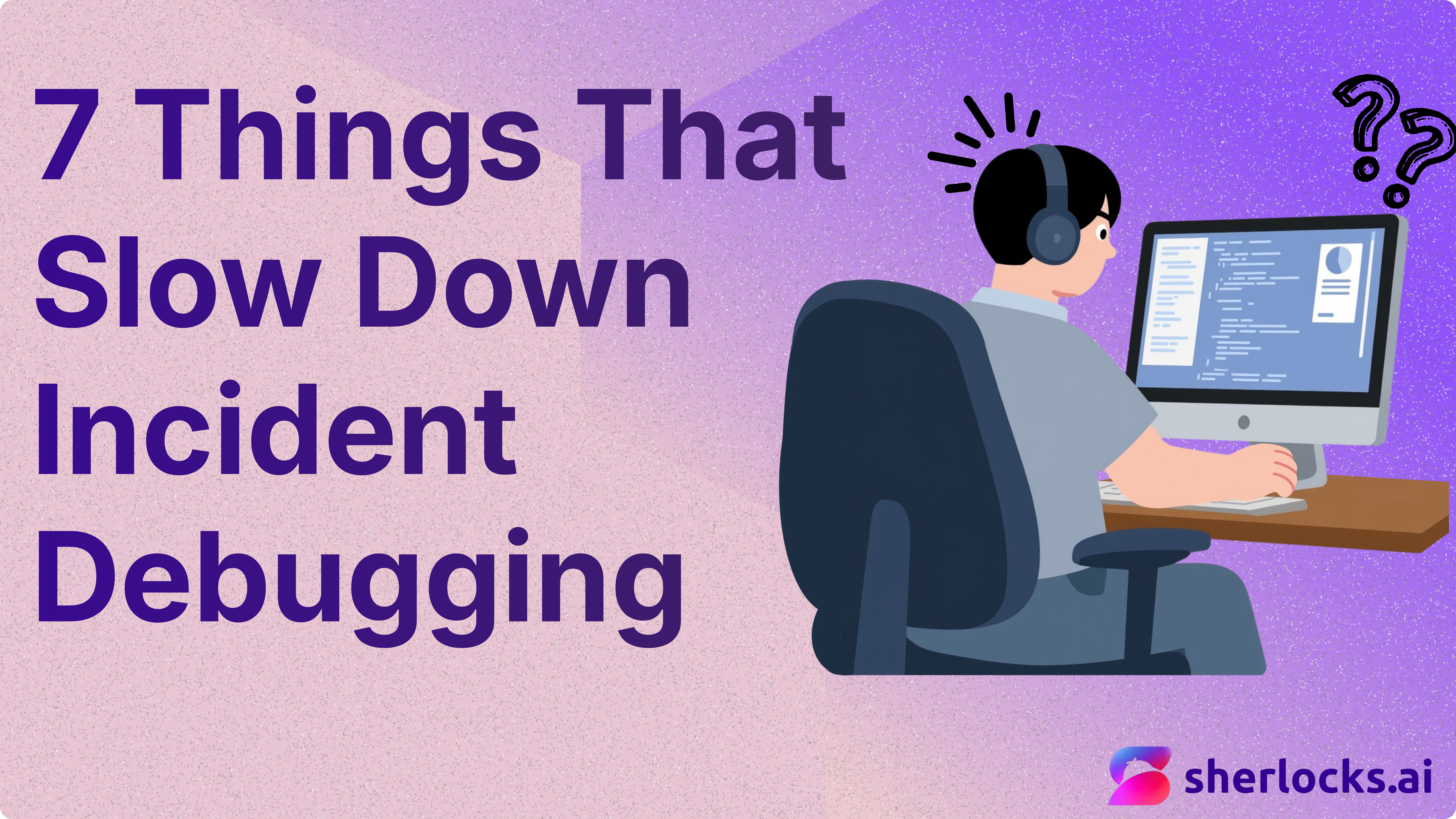 Why Incident Debugging Is Still Slow in 2026 (Even With All Your Observability Tools)
